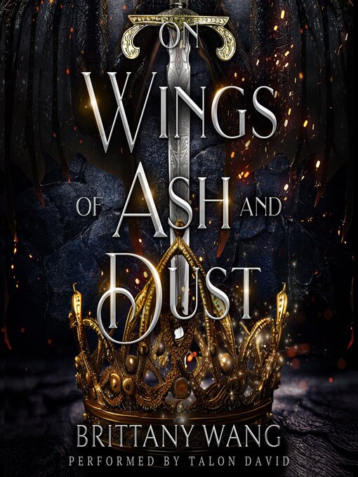 Title details for On Wings of Ash and Dust by Brittany Wang - Available